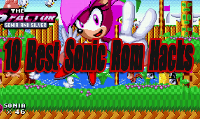 Best Sonic Rom Hack