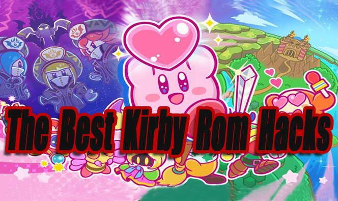 The Best Kirby Rom Hacks So Far - Level Smack